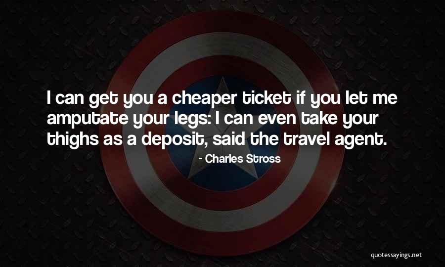 Travel Agent Quotes By Charles Stross