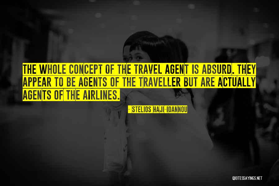 Travel Agent Quotes By Stelios Haji-Ioannou