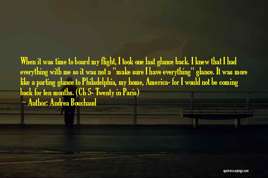 Travel And Coming Home Quotes By Andrea Bouchaud