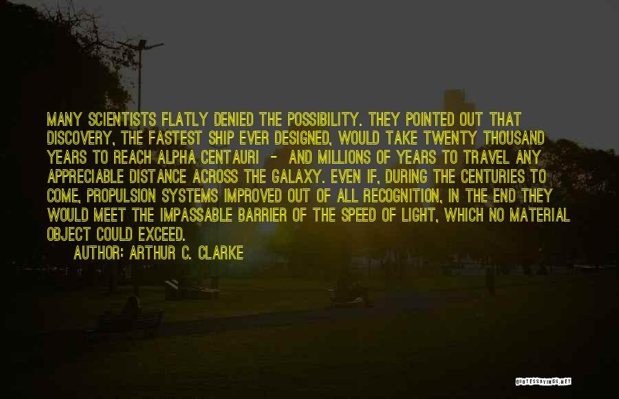 Travel And Discovery Quotes By Arthur C. Clarke