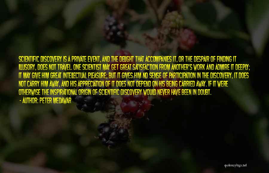 Travel And Discovery Quotes By Peter Medawar Travel And Discovery Quotes By Peter Medawar