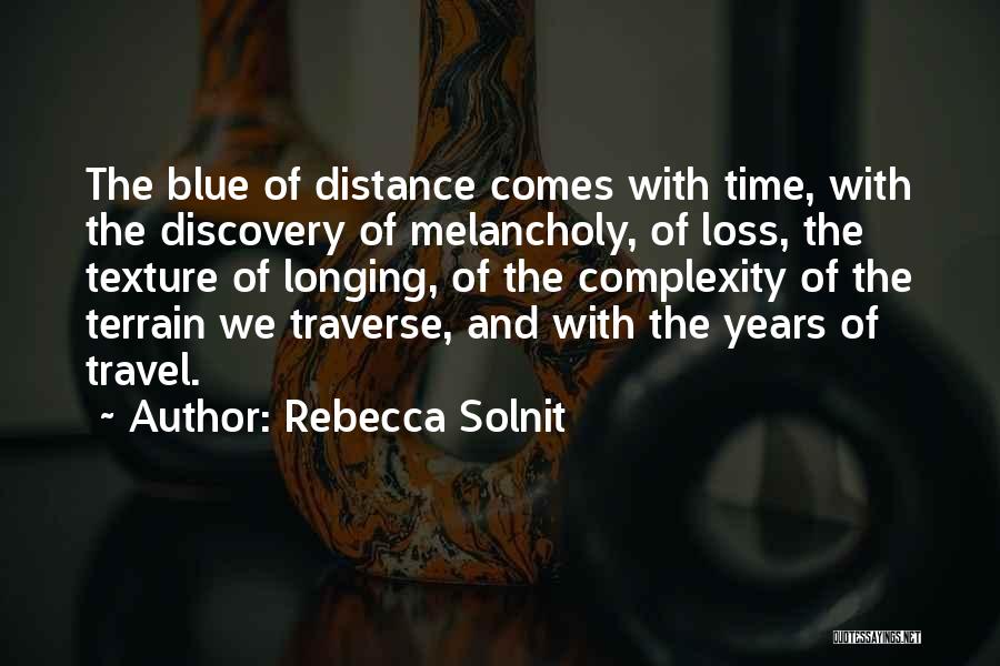 Travel And Discovery Quotes By Rebecca Solnit