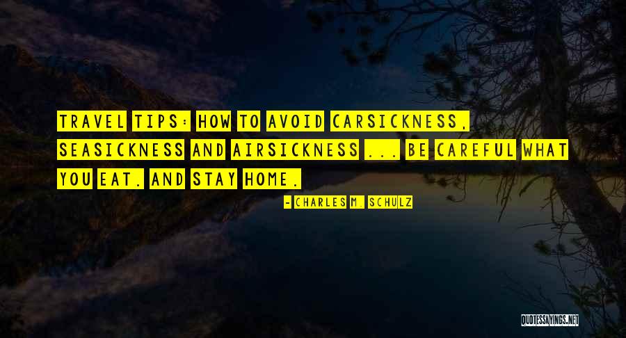 Travel And Eat Quotes By Charles M. Schulz Travel And Eat Quotes By Charles M. Schulz