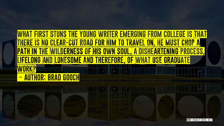 Travel And Education Quotes By Brad Gooch