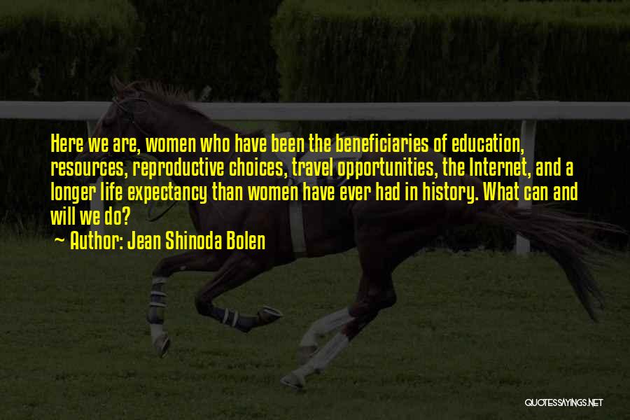 Travel And Education Quotes By Jean Shinoda Bolen