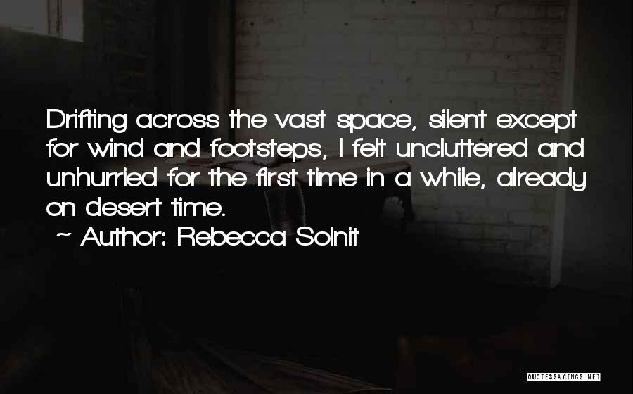 Travel And Explore Quotes By Rebecca Solnit