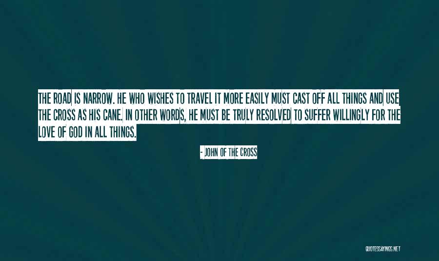 Travel And God Quotes By John Of The Cross