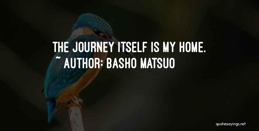 Travel And Going Home Quotes By Basho Matsuo