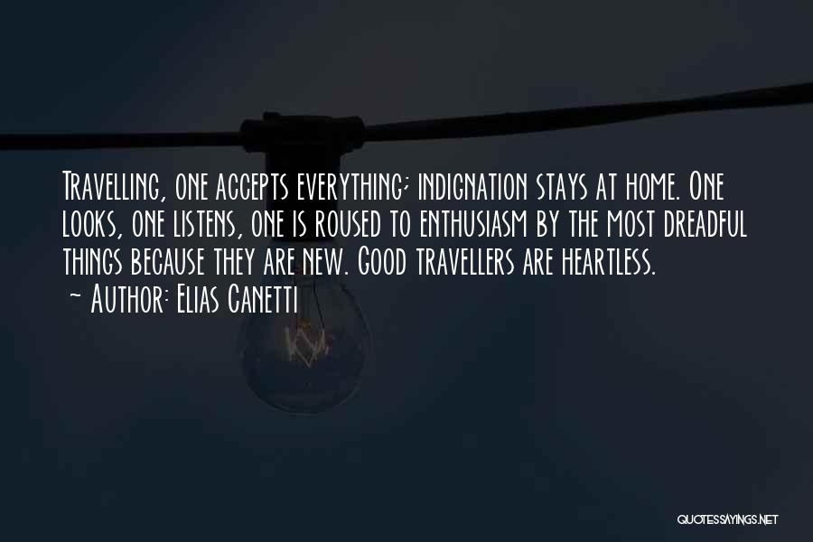 Travel And Going Home Quotes By Elias Canetti