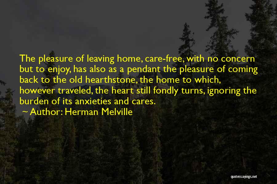 Travel And Going Home Quotes By Herman Melville