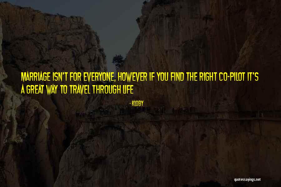 Travel And Marriage Quotes By Kloby Travel And Marriage Quotes By Kloby