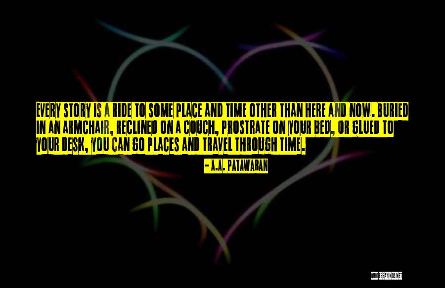 Travel And Reading Quotes By A.A. Patawaran Travel And Reading Quotes By A.A. Patawaran