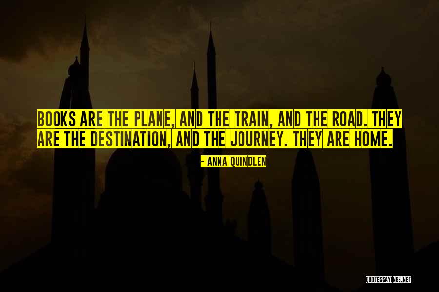 Travel And Reading Quotes By Anna Quindlen Travel And Reading Quotes By Anna Quindlen