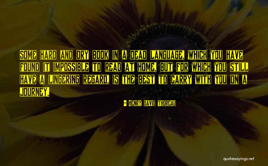 Travel And Reading Quotes By Henry David Thoreau Travel And Reading Quotes By Henry David Thoreau