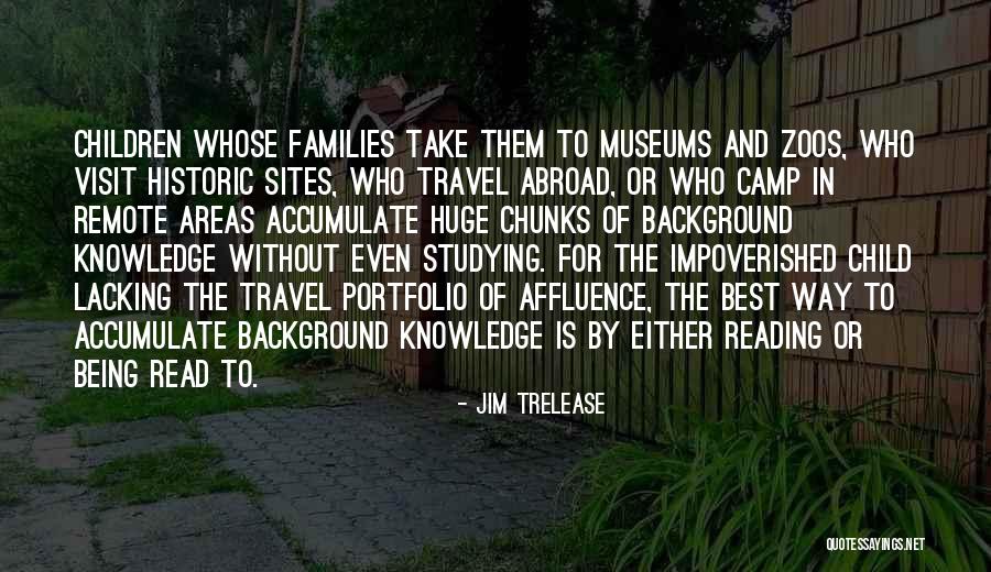 Travel And Reading Quotes By Jim Trelease Travel And Reading Quotes By Jim Trelease