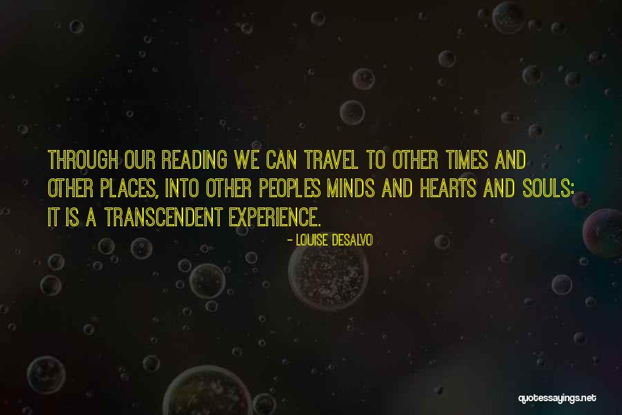 Travel And Reading Quotes By Louise DeSalvo Travel And Reading Quotes By Louise DeSalvo