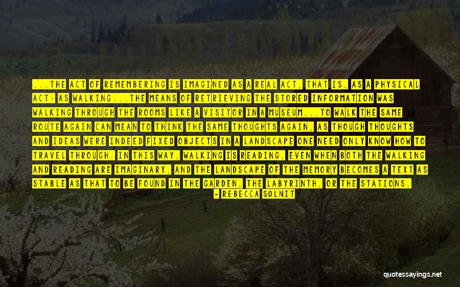 Travel And Reading Quotes By Rebecca Solnit Travel And Reading Quotes By Rebecca Solnit