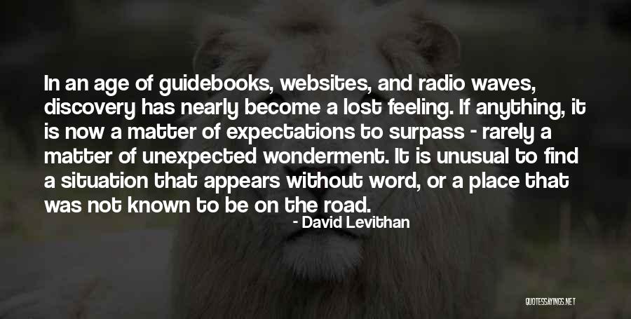 Travel And Self Discovery Quotes By David Levithan Travel And Self Discovery Quotes By David Levithan