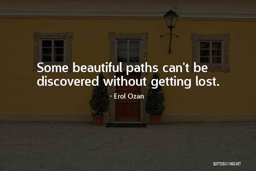 Travel And Self Discovery Quotes By Erol Ozan Travel And Self Discovery Quotes By Erol Ozan