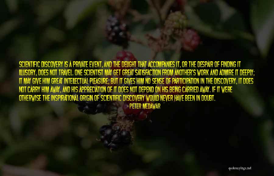 Travel And Self Discovery Quotes By Peter Medawar Travel And Self Discovery Quotes By Peter Medawar
