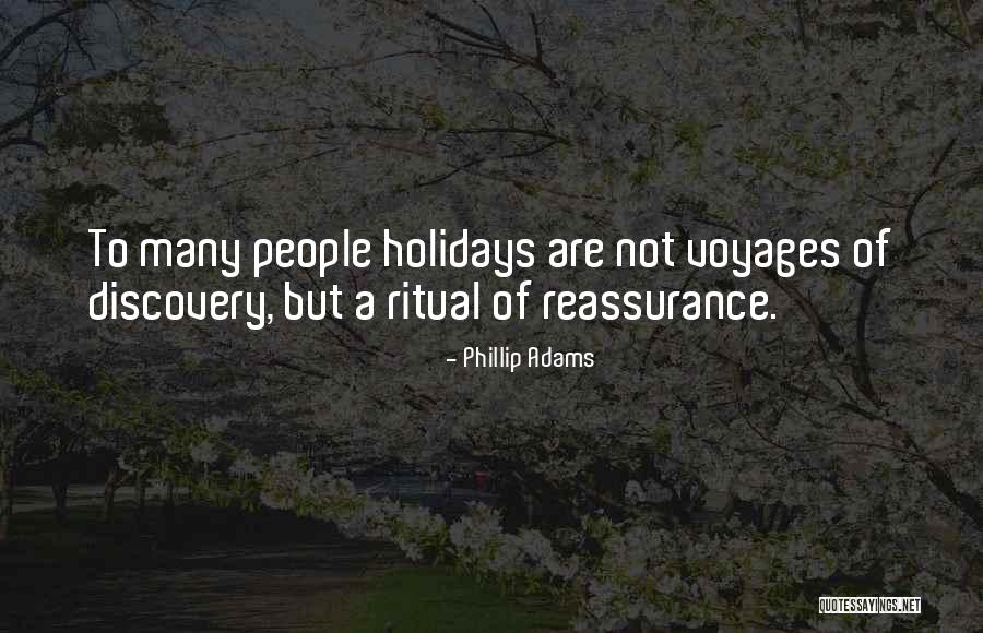 Travel And Self Discovery Quotes By Phillip Adams Travel And Self Discovery Quotes By Phillip Adams