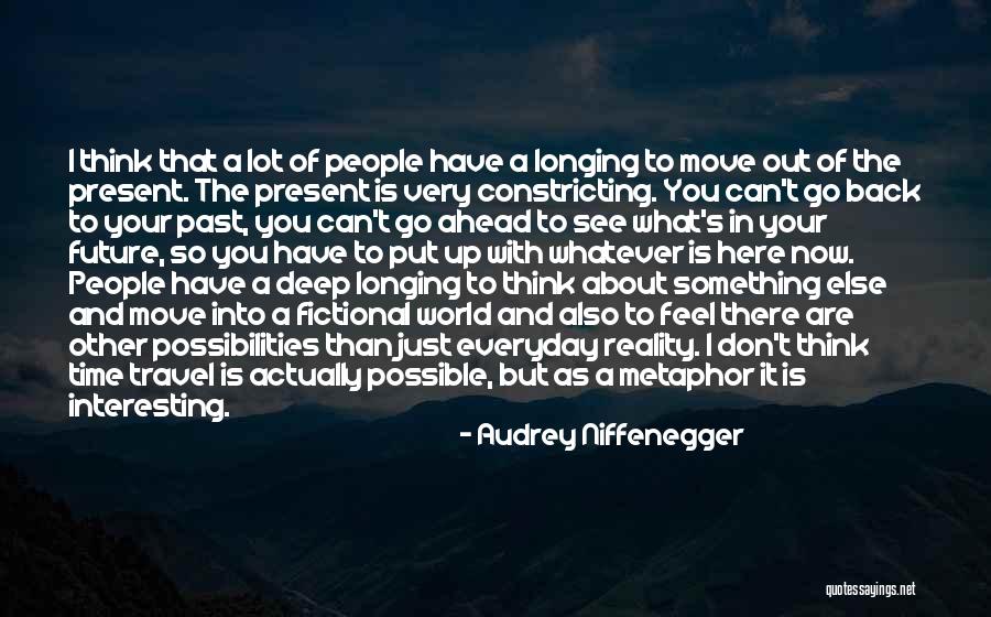 Travel And The Future Quotes By Audrey Niffenegger