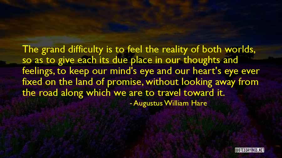 Travel And The Future Quotes By Augustus William Hare