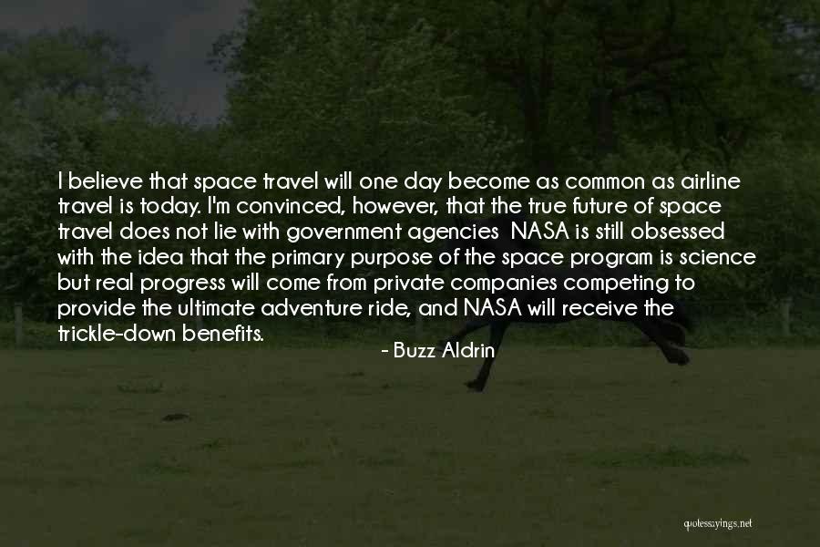 Travel And The Future Quotes By Buzz Aldrin Travel And The Future Quotes By Buzz Aldrin