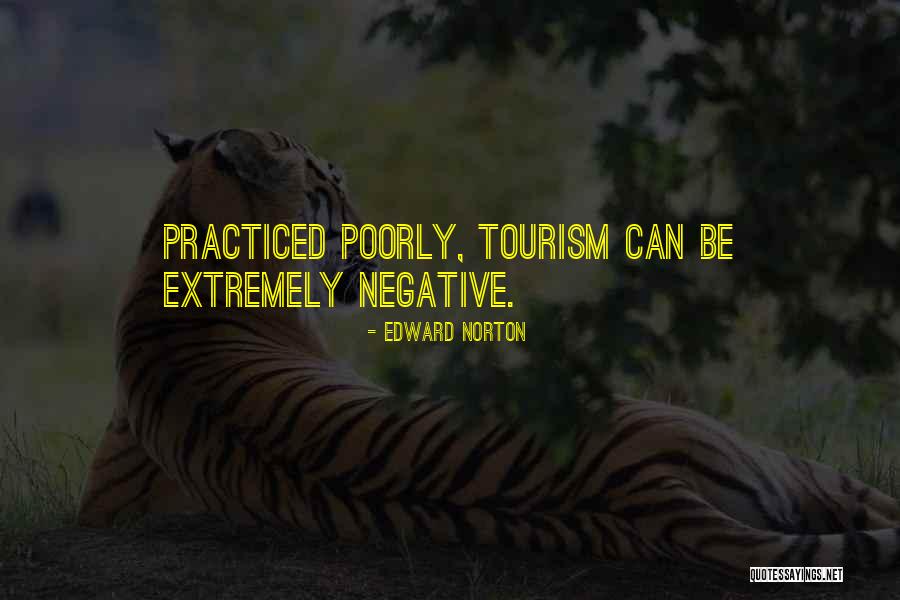 Travel And Tourism Quotes By Edward Norton Travel And Tourism Quotes By Edward Norton