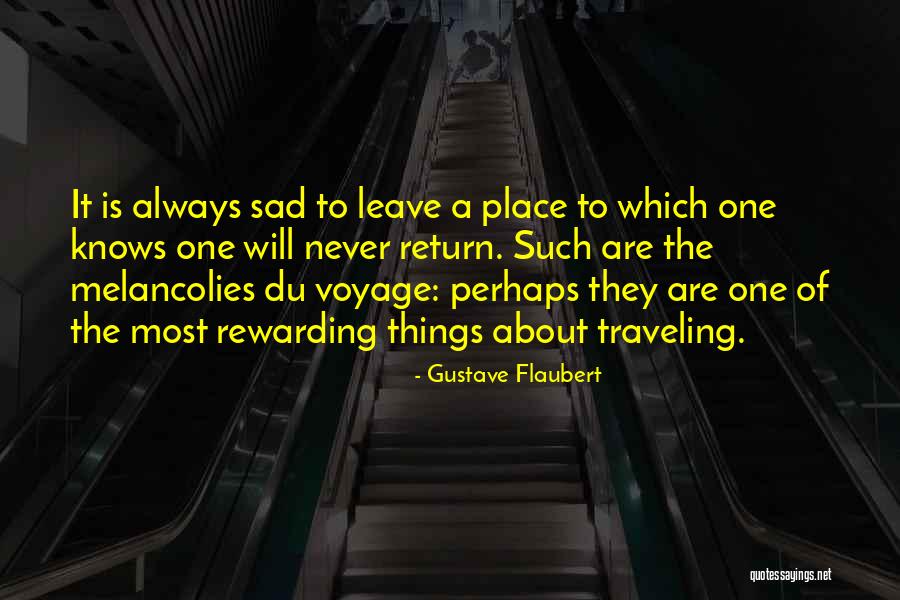 Travel And Tourism Quotes By Gustave Flaubert