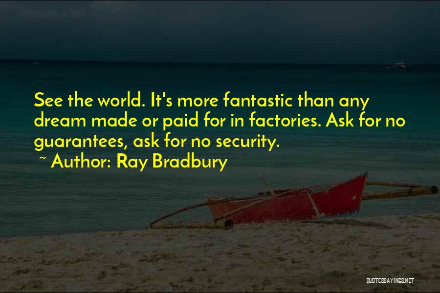 Travel And Tourism Quotes By Ray Bradbury