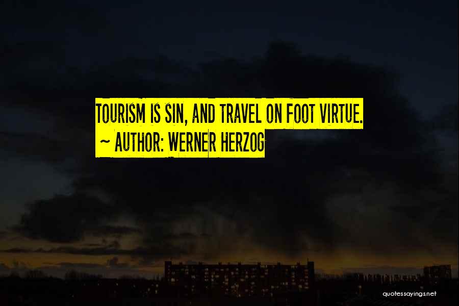 Travel And Tourism Quotes By Werner Herzog