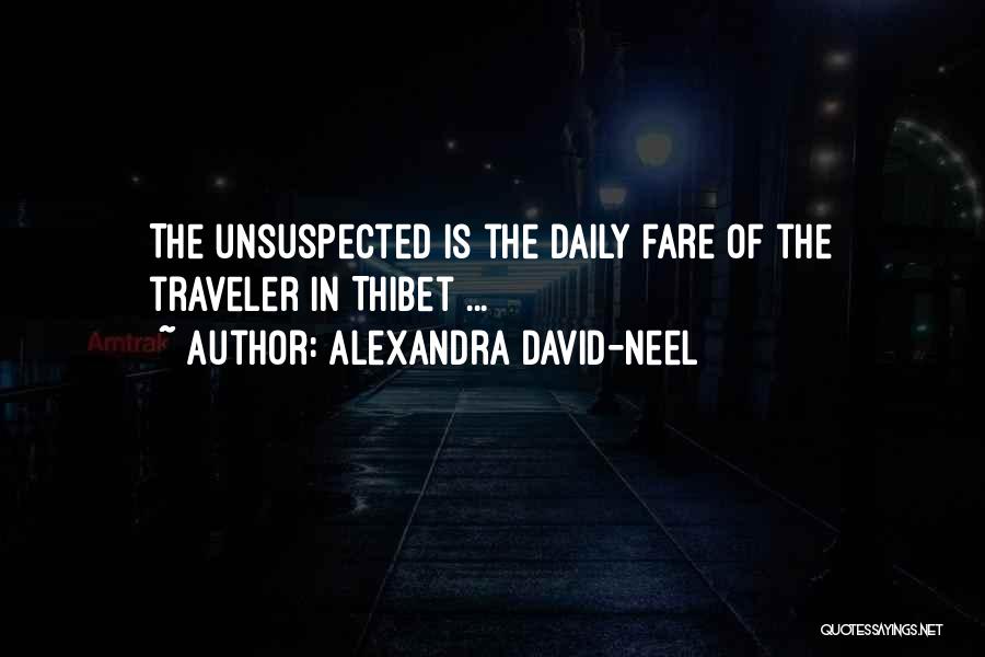 Travel Asia Quotes By Alexandra David-Neel