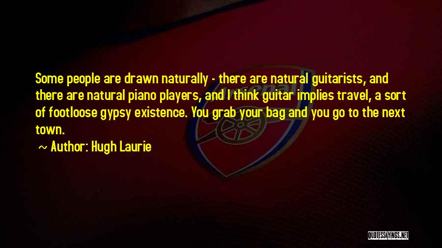 Travel Bag Quotes By Hugh Laurie