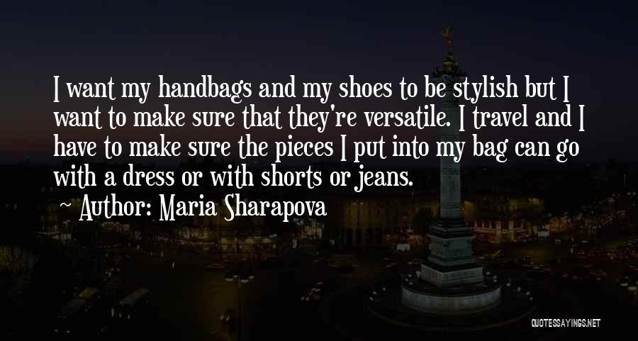 Travel Bag Quotes By Maria Sharapova