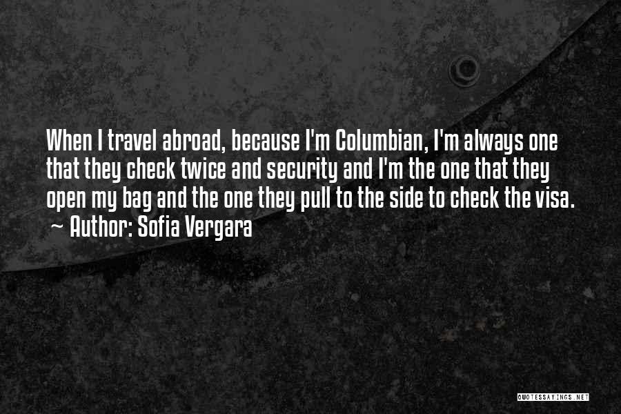 Travel Bag Quotes By Sofia Vergara