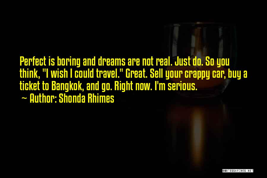 Travel Bangkok Quotes By Shonda Rhimes