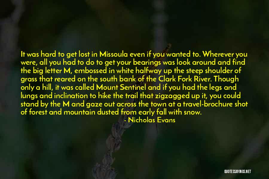 Travel Brochure Quotes By Nicholas Evans Travel Brochure Quotes By Nicholas Evans