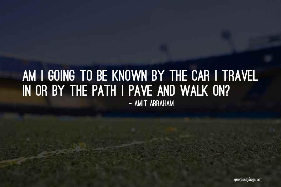 Travel By Yourself Quotes By Amit Abraham Travel By Yourself Quotes By Amit Abraham