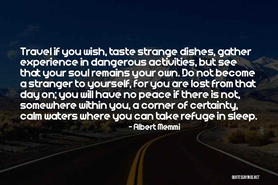 Travel Day Quotes By Albert Memmi Travel Day Quotes By Albert Memmi
