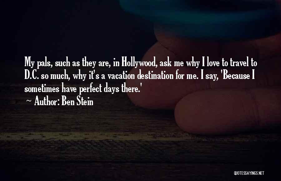 Travel Destination Quotes By Ben Stein