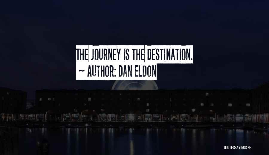Travel Destination Quotes By Dan Eldon