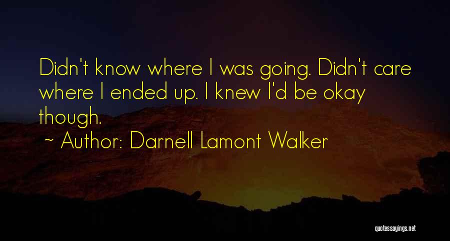 Travel Destination Quotes By Darnell Lamont Walker