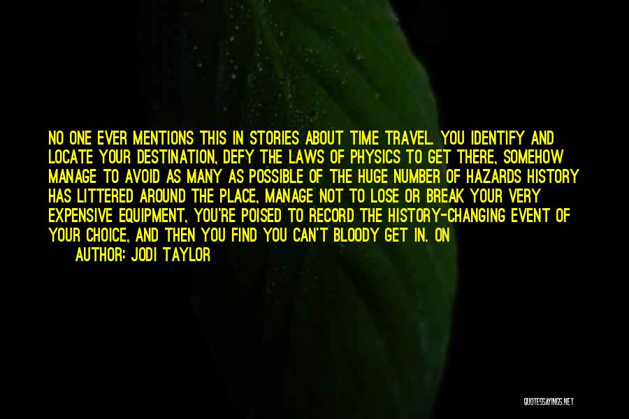 Travel Destination Quotes By Jodi Taylor