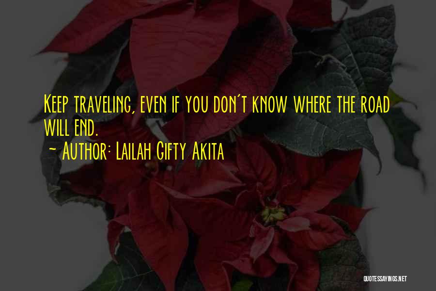 Travel Destination Quotes By Lailah Gifty Akita