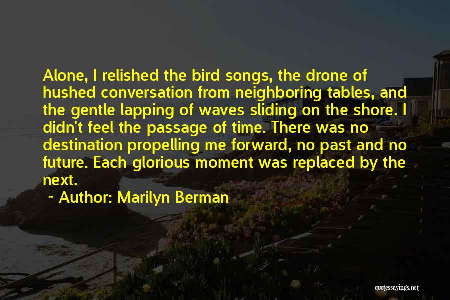 Travel Destination Quotes By Marilyn Berman