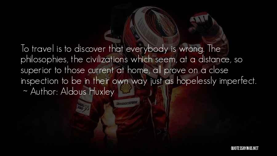 Travel Discover Quotes By Aldous Huxley