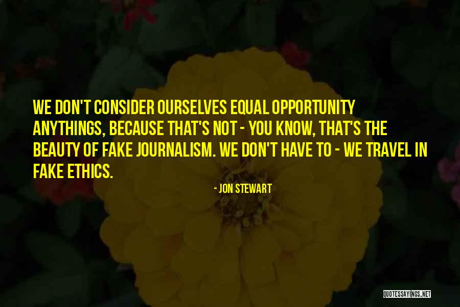 Travel Equal Quotes By Jon Stewart Travel Equal Quotes By Jon Stewart