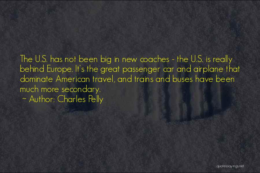 Travel Europe Quotes By Charles Pelly