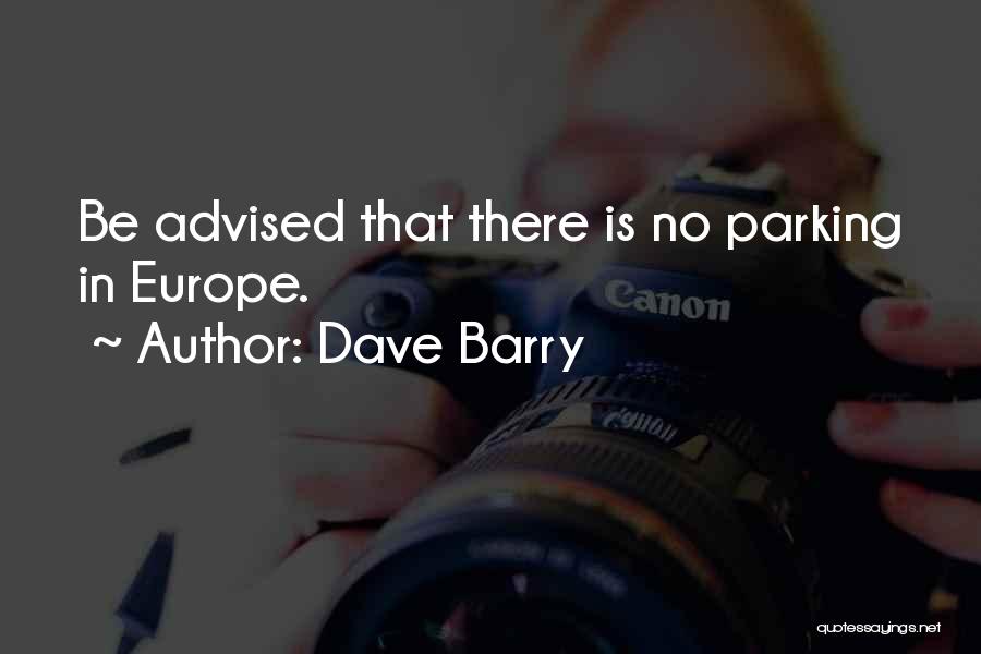 Travel Europe Quotes By Dave Barry